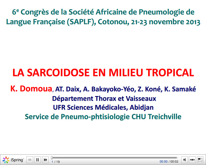 La sarcoïdose en milieu tropical. K. Domoua