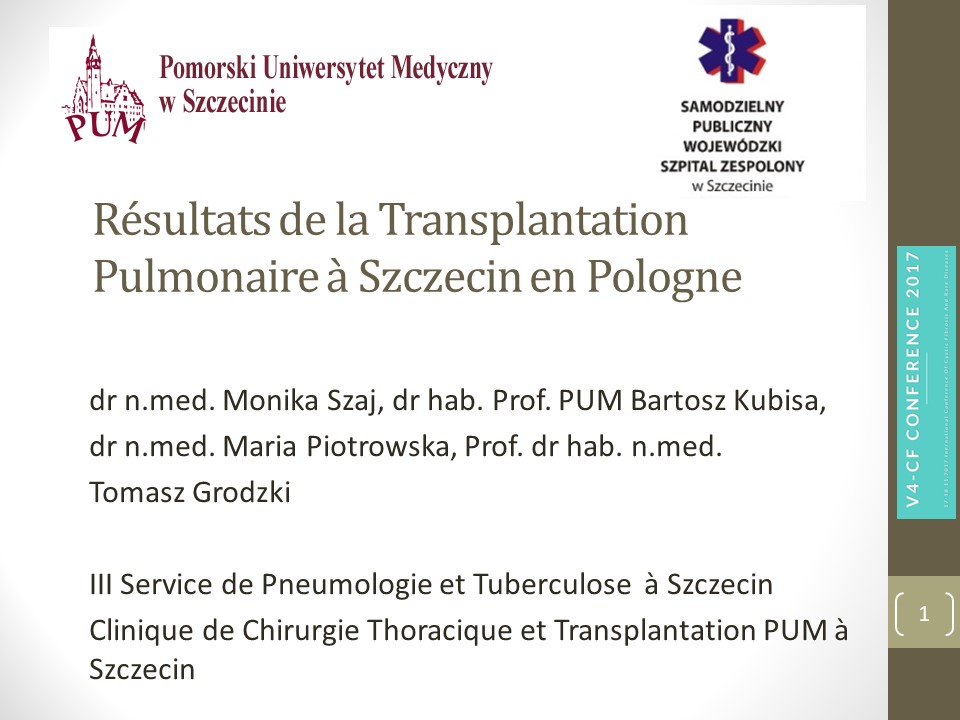 La transplantation pulmonaire à Szczecin, Pologne. Monika SZAJ