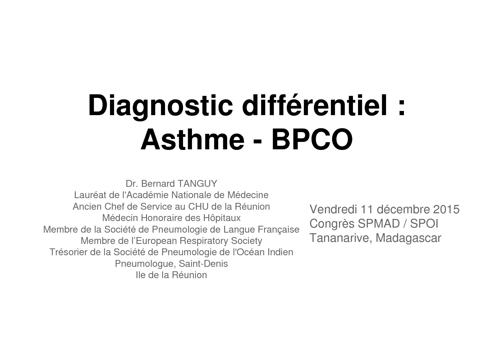 Diagnostic différentiel - Asthme - BPCO. Bernard Tanguy