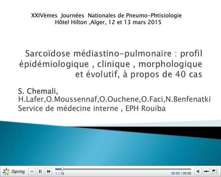 Sarcoïdose médiastino-pulmonaire  profil épidémiologique clinique morphologique et évolutif, à propos de 40 cas. S. Chemali