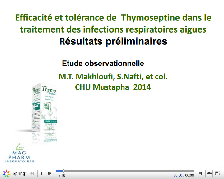 Efficacité et tolérance de la Thymoseptine dans le traitement des infections respiratoires aigues. M. T. Makhloufi