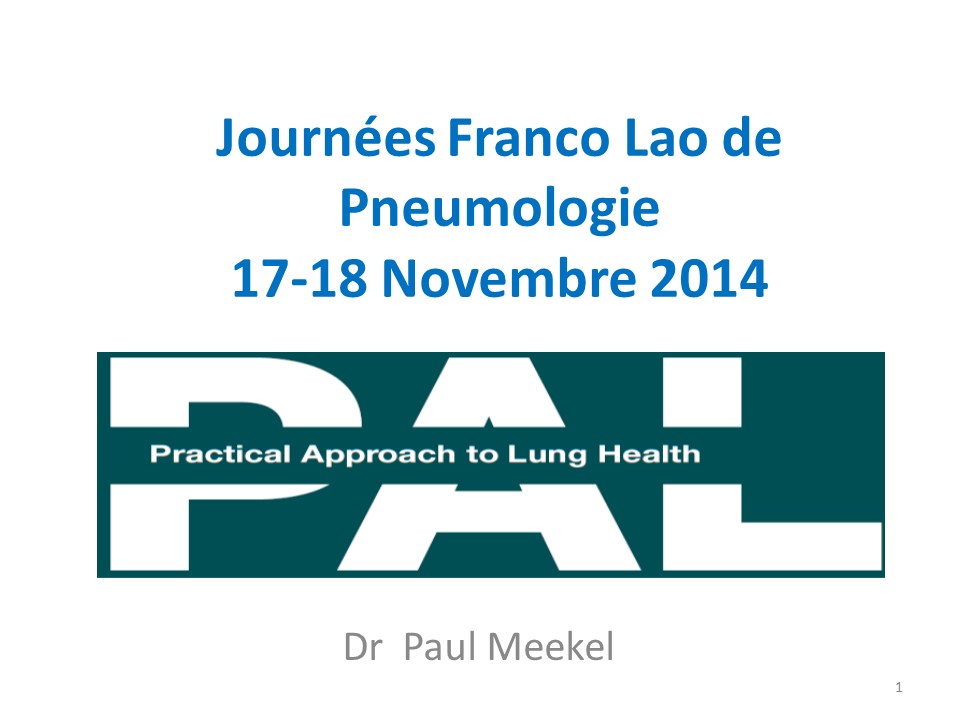 PAL Laos - Supervision et Perspectives. Paul Meekel