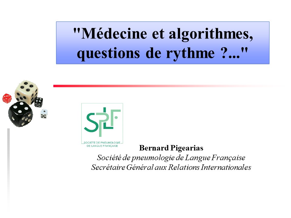 Médecine et algorithmes, questions de rythme. Bernard Pigearias