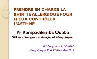 Prendre en charge la rhinite allergique pour mieux contrôler l’asthme. Kampadilemba Ouoba