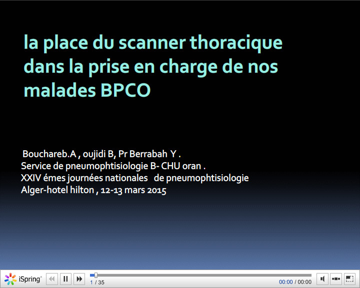 Place du scanner thoracique dans la prise en charge de nos malades BPCO. A. Bouchareb
