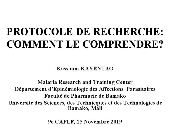 Protocole de recherche. Comment le comprendre. K. Kayentao