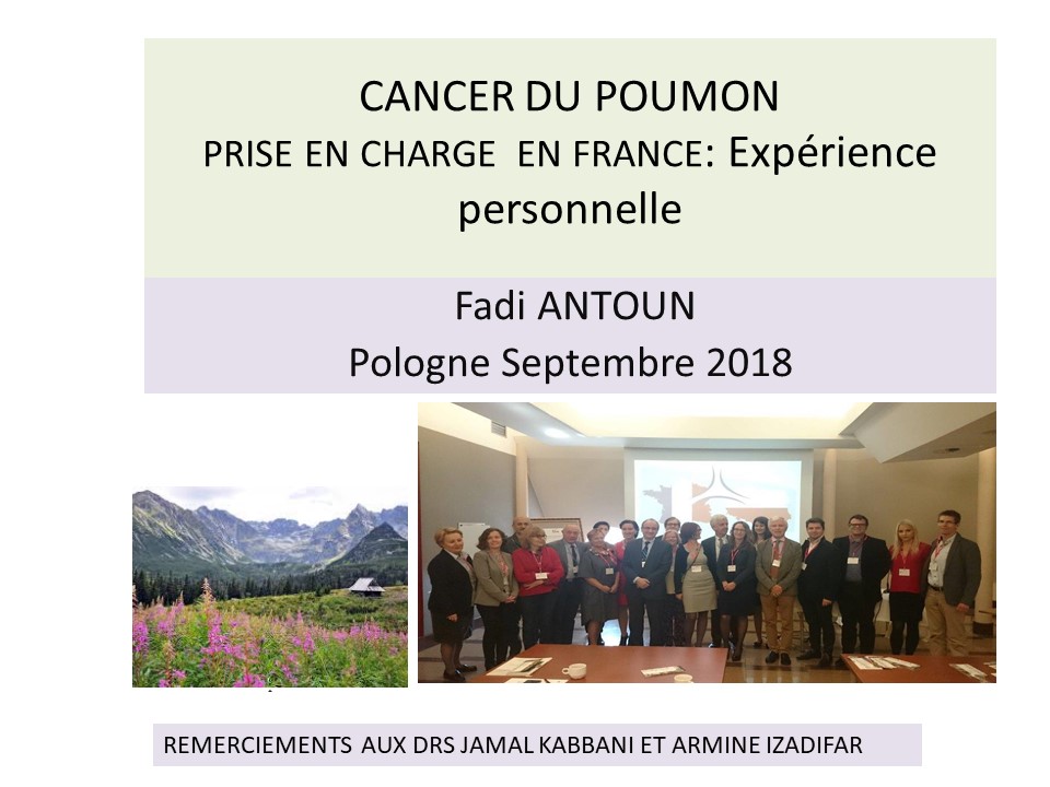 Cancer du poumon prise en charge ambulatoire en France, expérience personnelle. Fadi ANTOUN