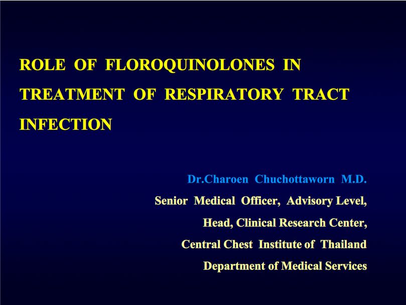Rôle des Quinolones dans les infections respiratoires