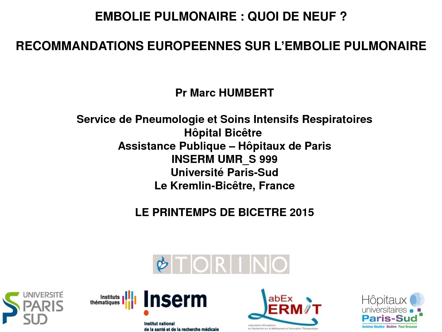 Embolie pulmonaire. Quoi de neuf. M. HUMBERT