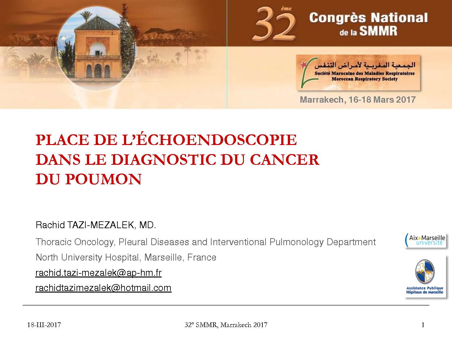 Place de l'echo endoscopie dans le diagnostic du cancer du poumon. R. TAZI MEZAlEK (Marseille)
