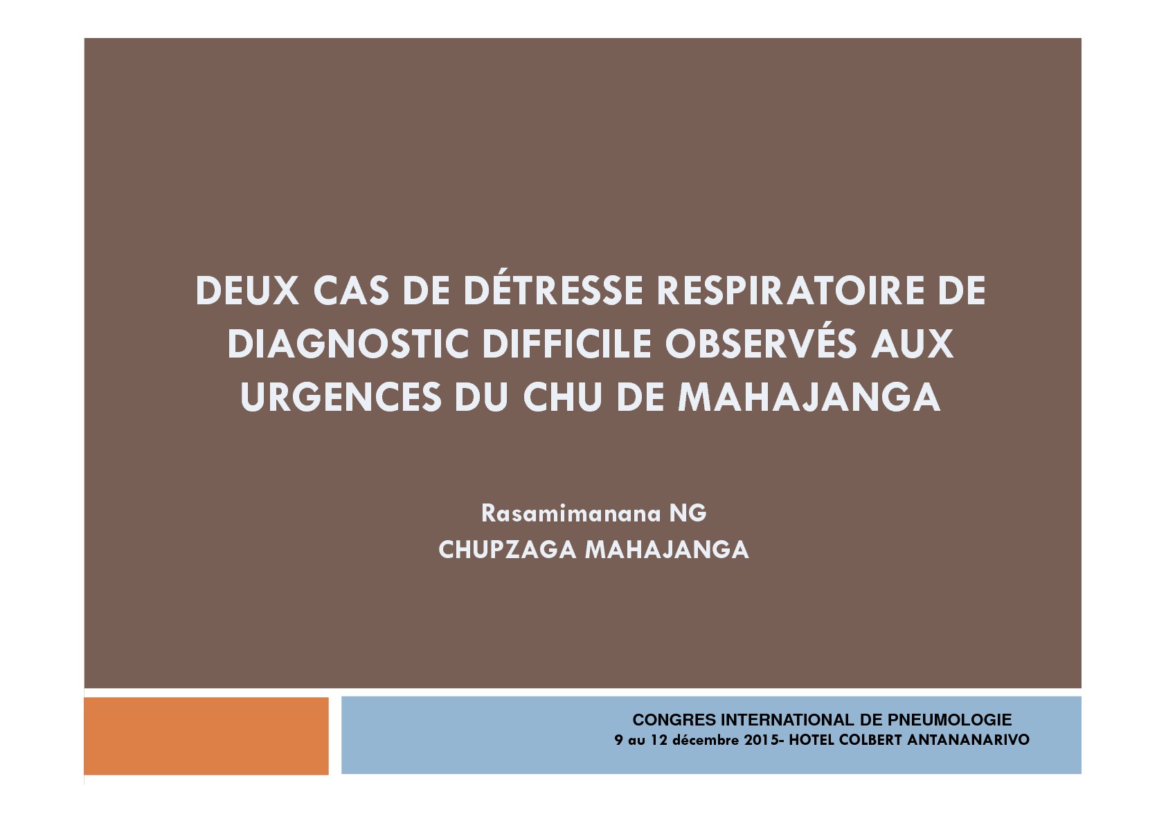 DR respiratoires de diagnostic difficile aux urgences de Mahajanga. NG Rosamimanana