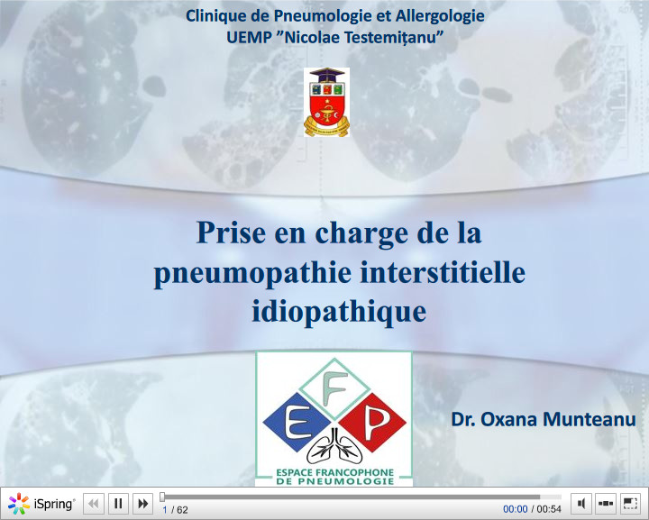 Prise en charge de la pneumopathie interstitielle idiopathique. Oxana Munteanu