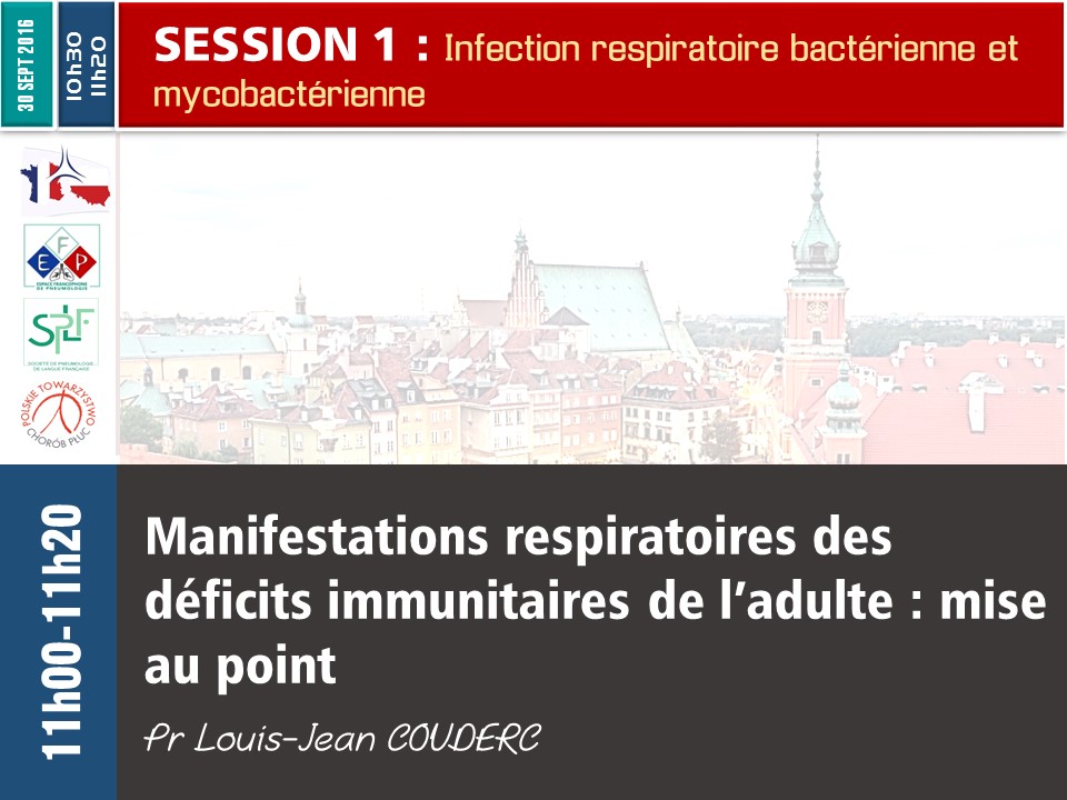 Manifestations pulmonaires des adultes atteints de déficits immunitaires héréditaires humoraux diagnostiqués dans l'enfance. Louis-jean COUDERC