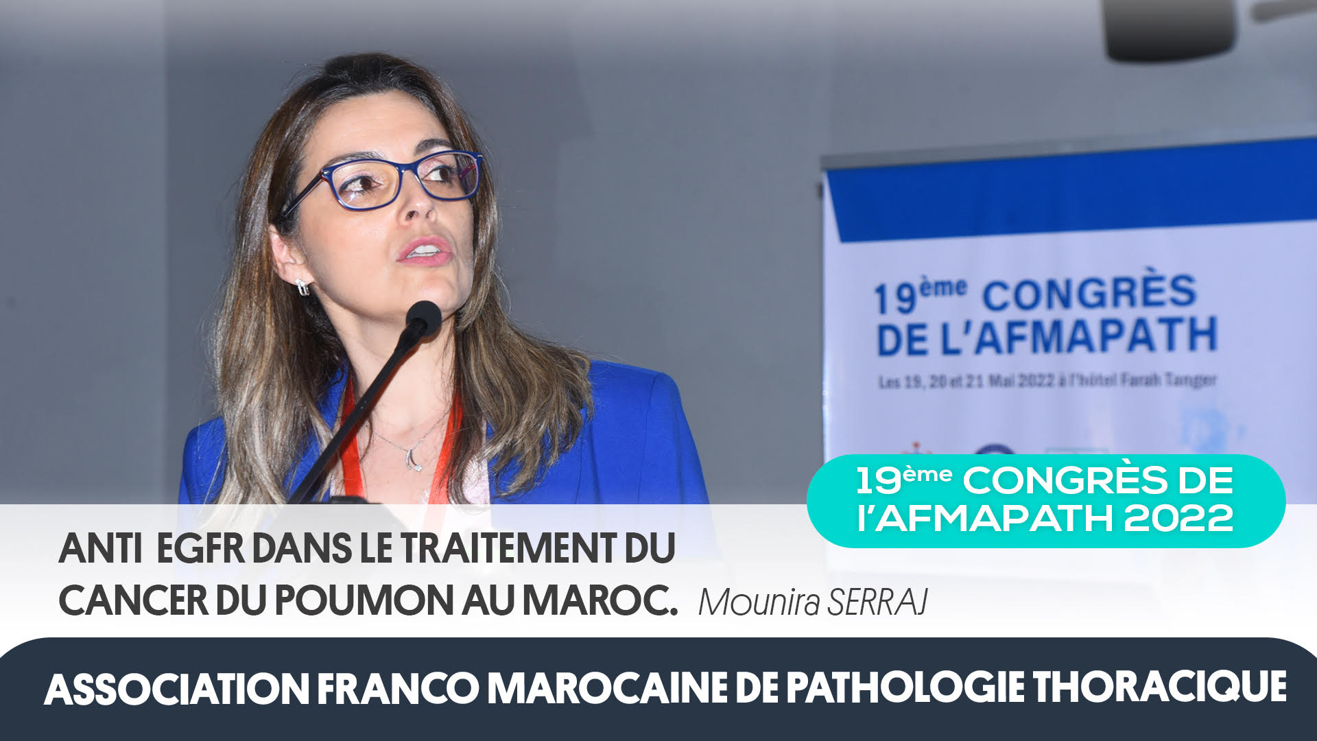 Anti EGFR dans le traitement du cancer du poumon au Maroc où en sommes nous? Mounia SERRAJ