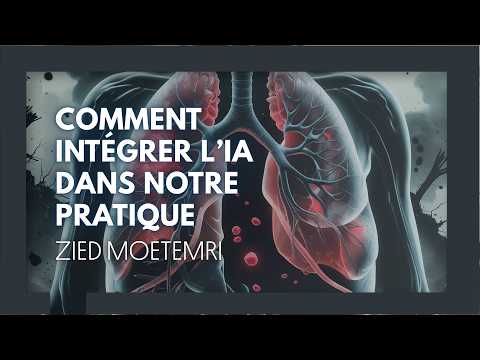 Comment intégrer l’IA dans notre pratique. Zied Moetemri
